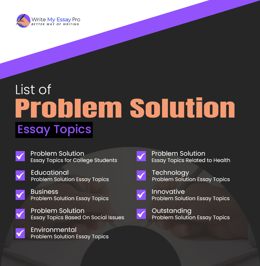 Problem Solution Essay Topics