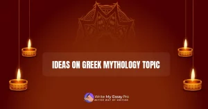 Greek Mythology Essay Topics 